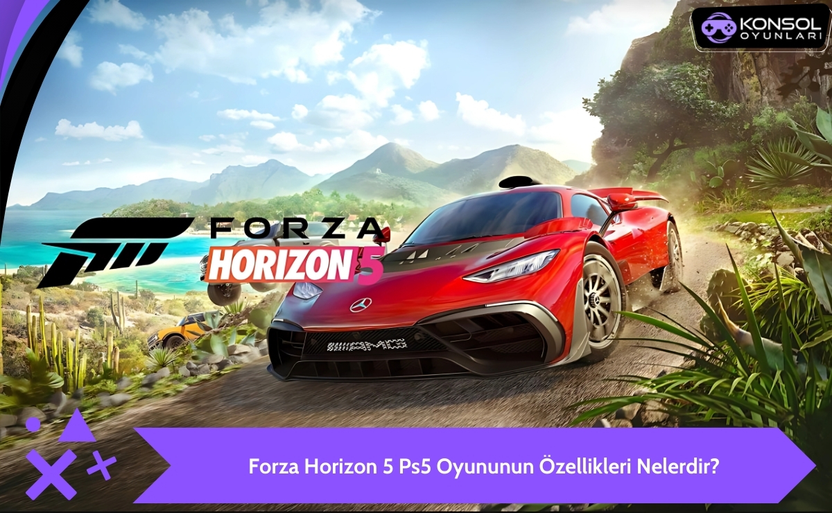 Forza Horizon 5 Ps5 oyununun özellikleri