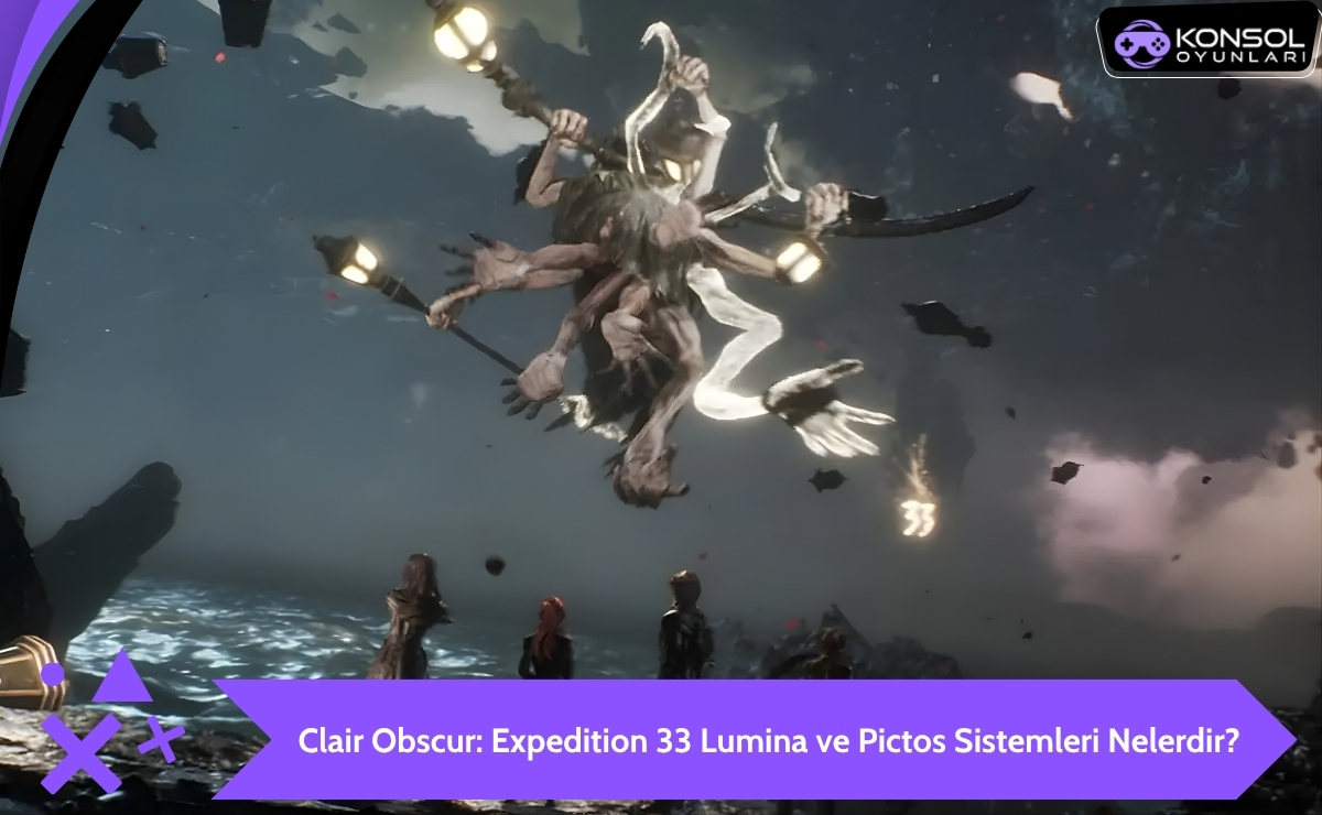 Clair Obscur Expedition 33 Ps5 Lumina ve Pictos Sistemleri