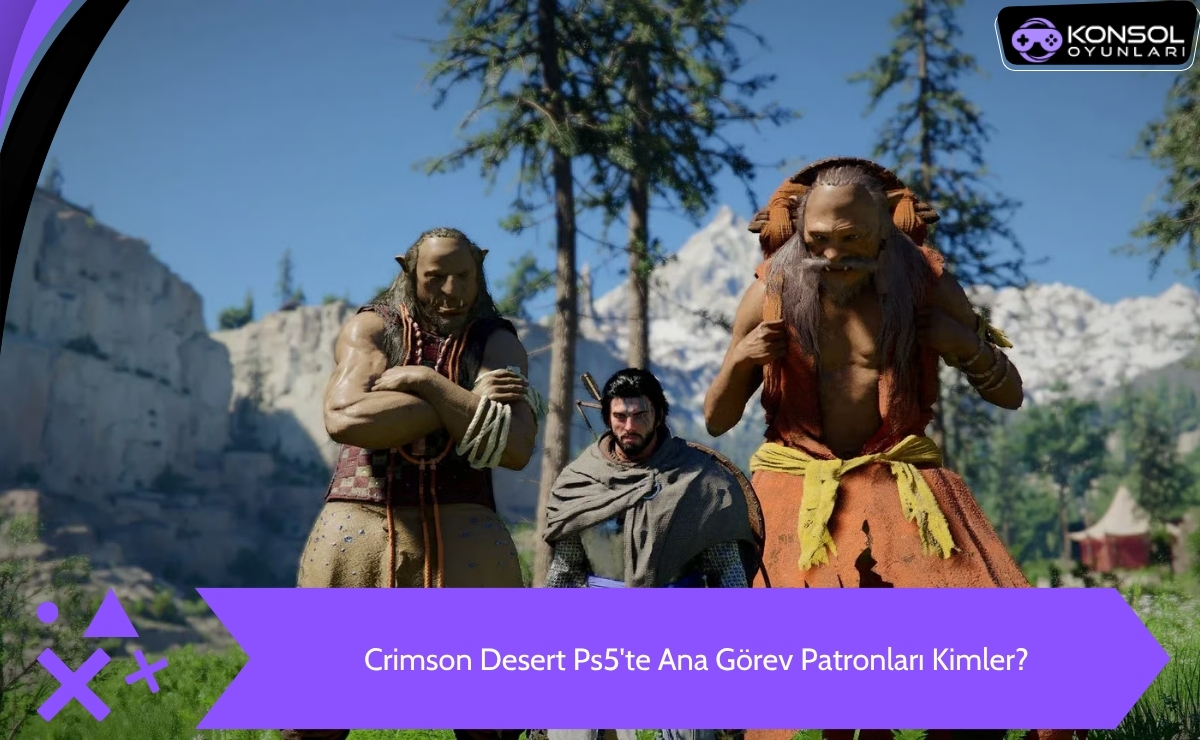 Crimson Desert Ps5'te Ana Görev Patronları