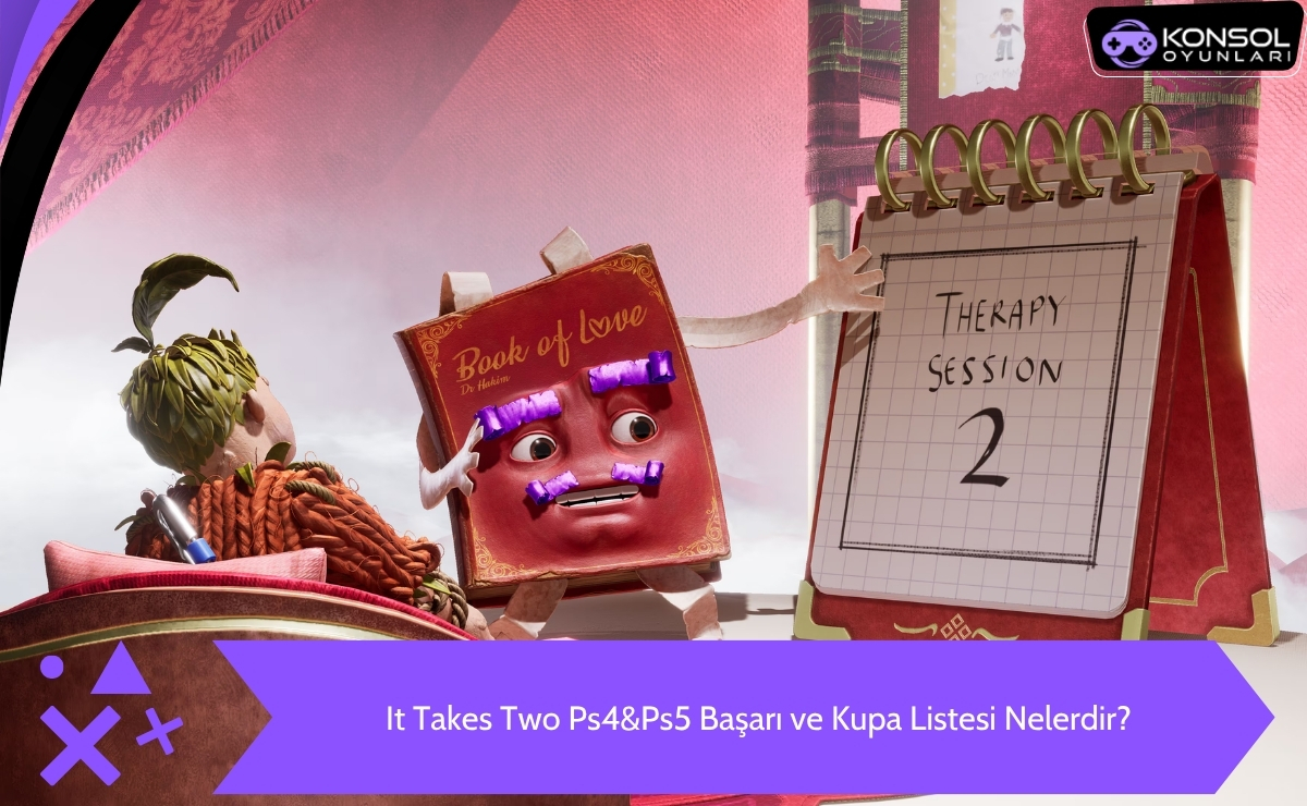 It Takes Two Ps4&Ps5 Başarı ve Kupa Listesi