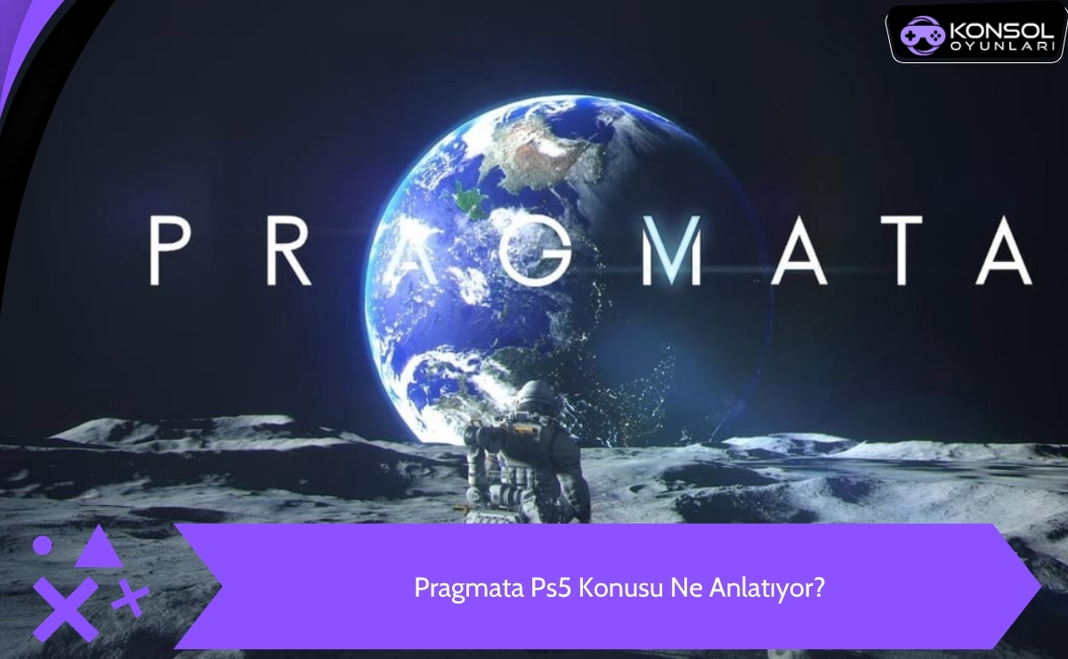 Pragmata Ps5 Konu Anlatımı