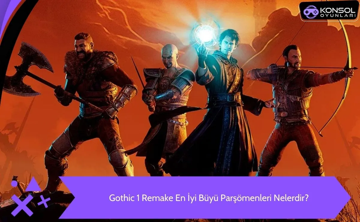 Gothic 1 Remake En İyi Büyü Parşömenleri