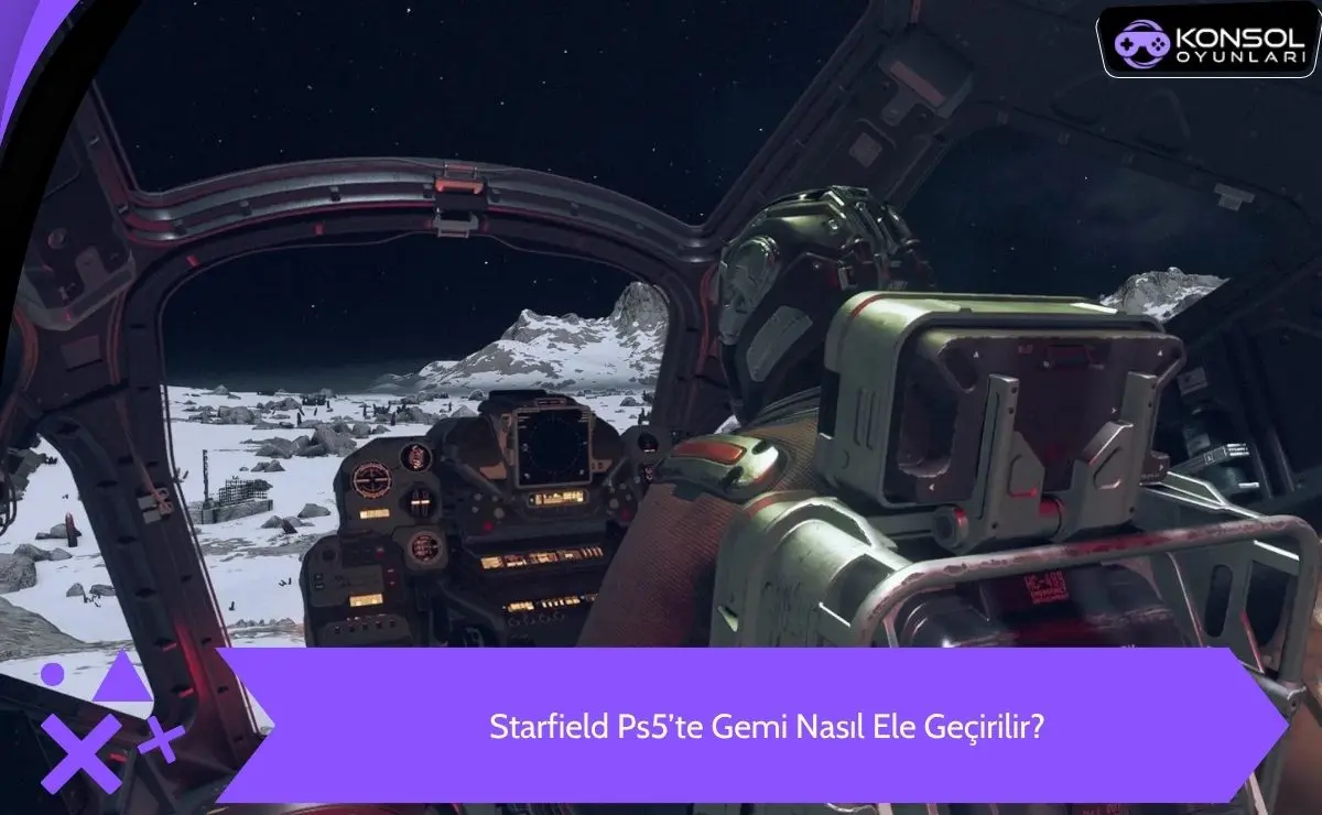 Starfield Ps5 Gemi Ele Geçirmek